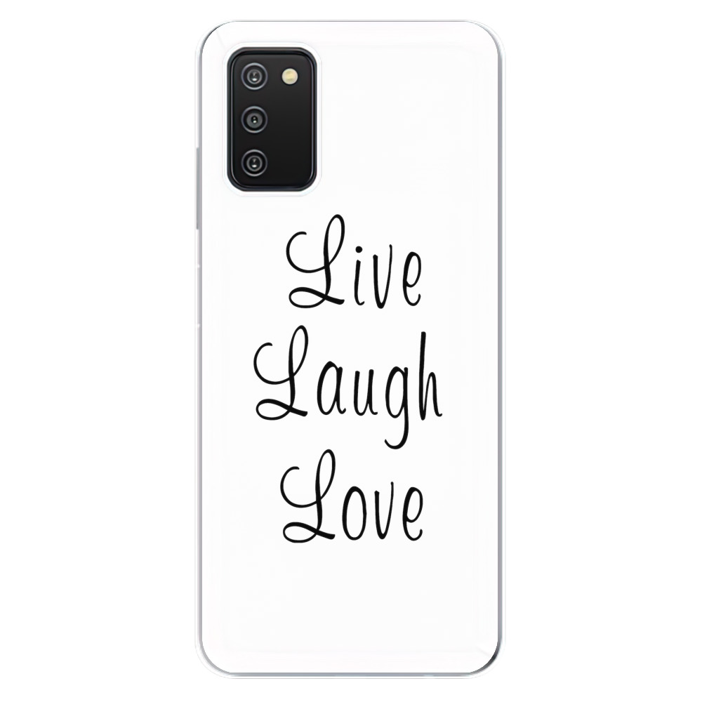 Odolné silikonové pouzdro iSaprio - Live Laugh Love - Samsung Galaxy A03s
