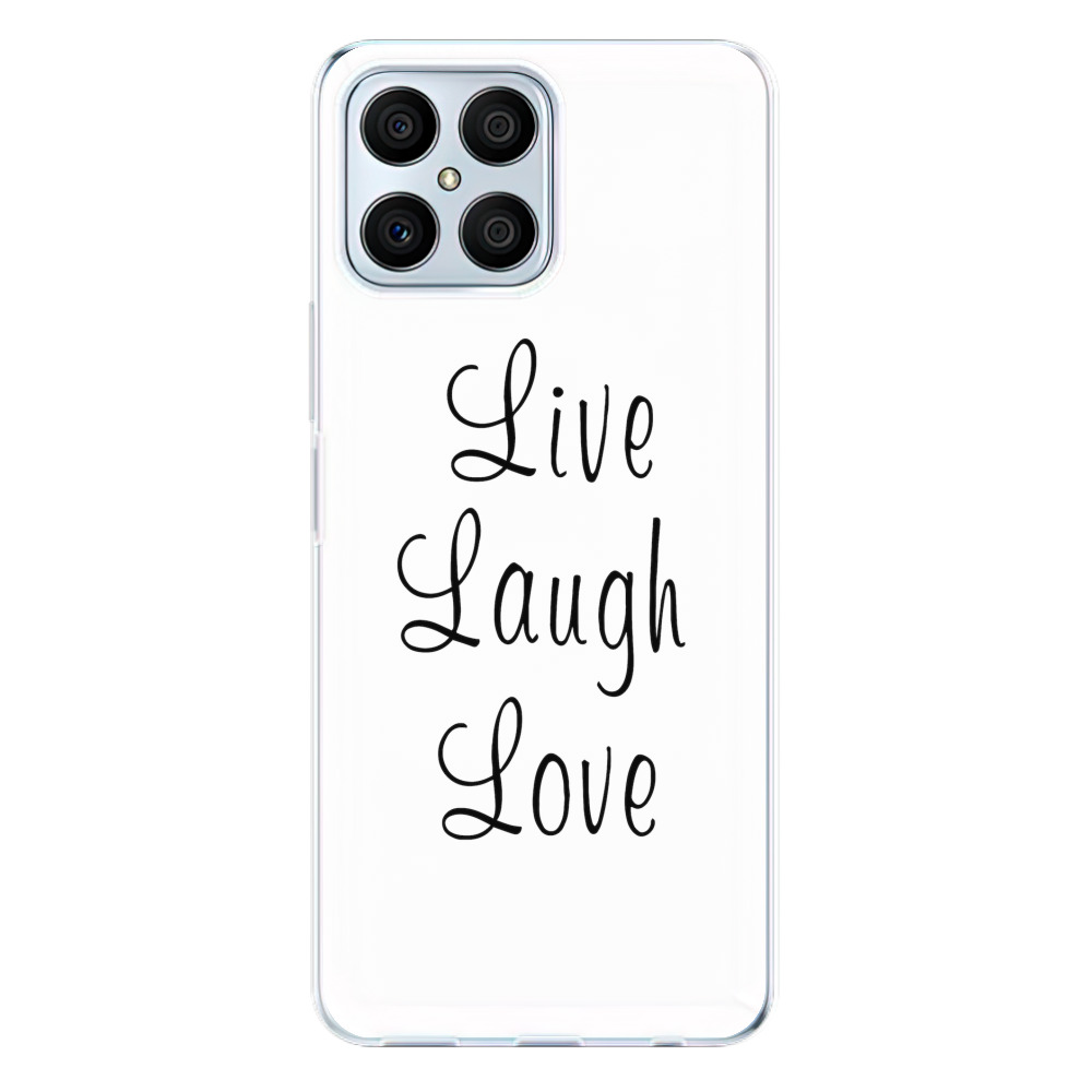Odolné silikonové pouzdro iSaprio - Live Laugh Love - Honor X8