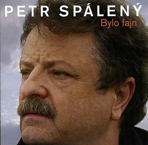 Petr Spálený - Bylo fajn ... 20 originálních hitů 1969 - 2008, CD
