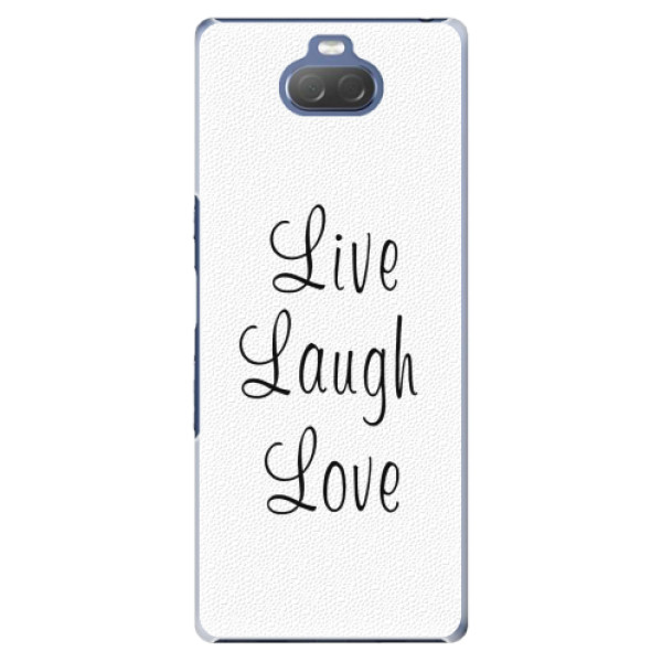 Plastové pouzdro iSaprio - Live Laugh Love - Sony Xperia 10