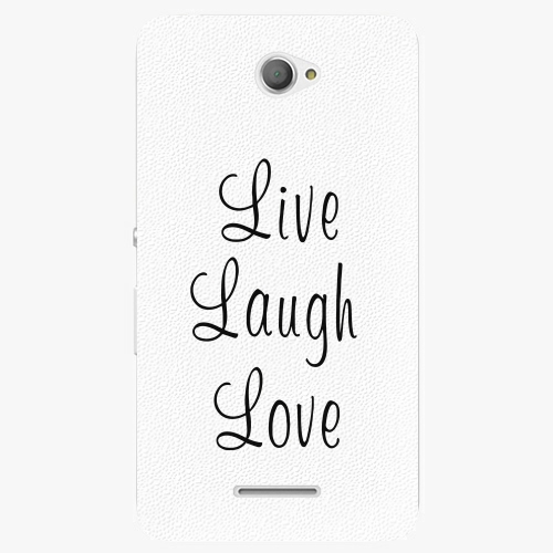 Plastový kryt iSaprio - Live Laugh Love - Sony Xperia E4