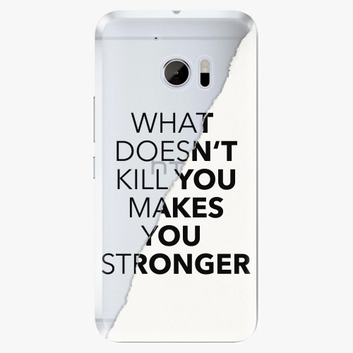 Plastový kryt iSaprio - Makes You Stronger - HTC 10