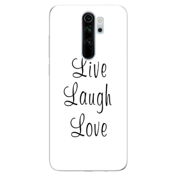 Odolné silikonové pouzdro iSaprio - Live Laugh Love - Xiaomi Redmi Note 8 Pro