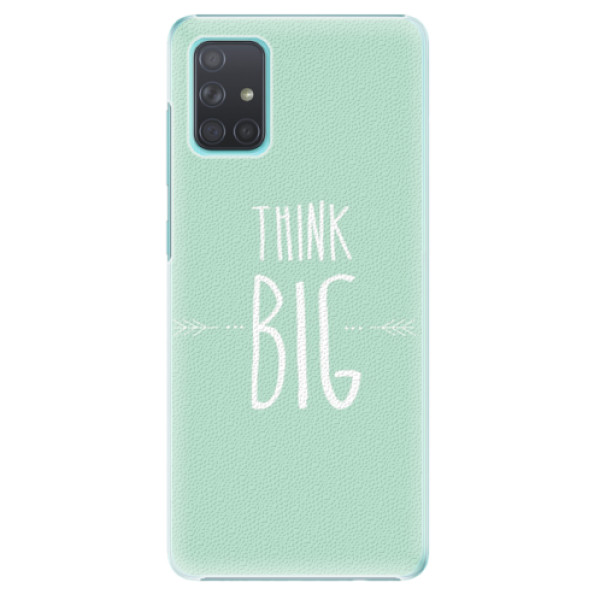 Plastové pouzdro iSaprio - Think Big - Samsung Galaxy A71