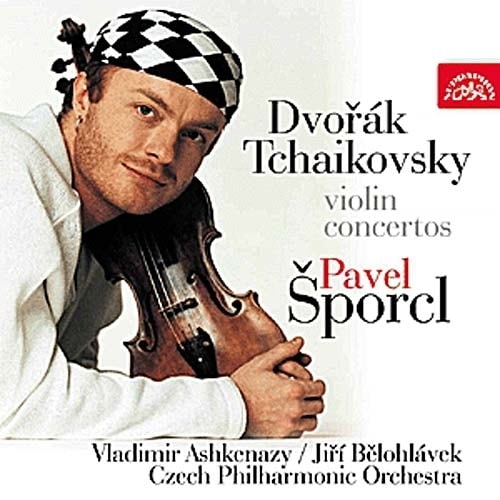 Pavel Šporcl - Dvořák / Čajkovskij - houslové koncerty, CD