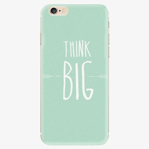 Plastový kryt iSaprio - Think Big - iPhone 6/6S